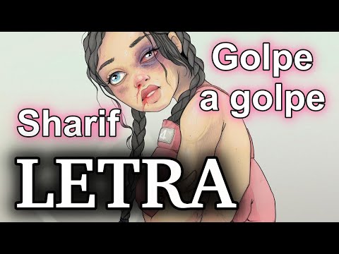 Sharif - Golpe a Golpe - LETRA - Feat Sarabian Dope y Martina Skat