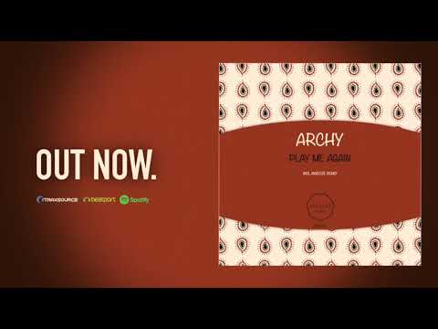 Archy - Play Me Again (Madoze Remix) | ALCAZAR RECORDS