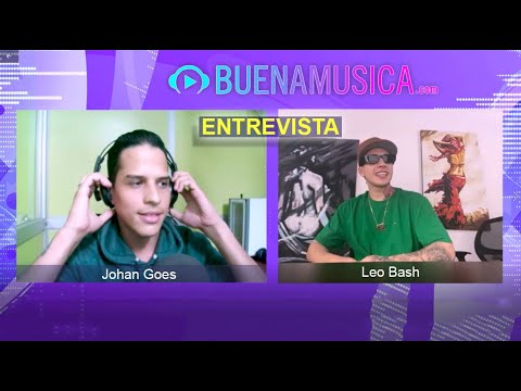 Leo Bash - Entrevista por Johan Goes de Buena Música