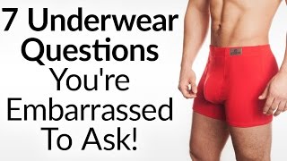 7 Underwear Questions You&#39;re Embarrassed To Ask | Common Questions About Men&#39;s Briefs
