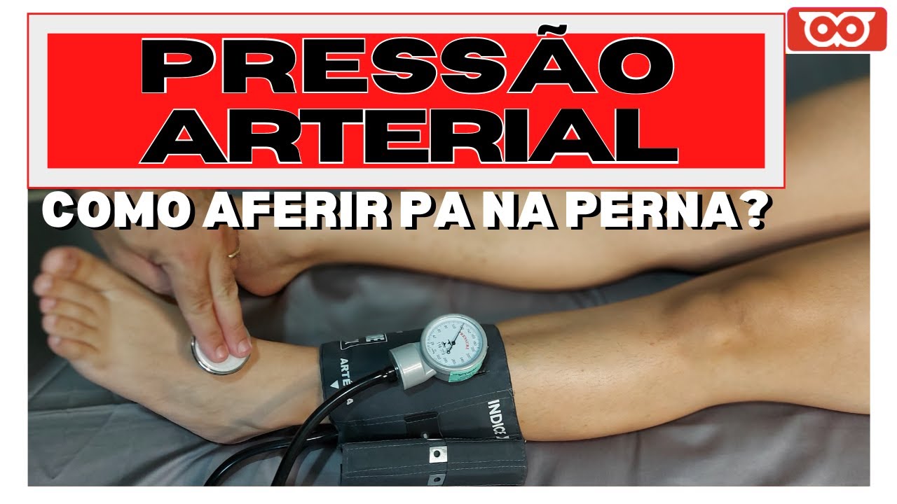 COMO AFERIR PRESSÃO NA PERNA