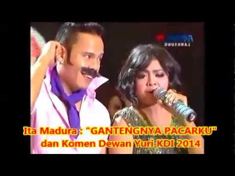 (1,055) Ita (madura) :  GANTENGNYA PACARKU  & Komen Yuri KDI 2014