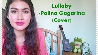 Download lagu 'Lullaby' - Polina Gagarina (Cover) | Hannah Froggy mp3 Download lagu 'Lullaby' - Polina Gagarina (Cover) | Hannah Froggy mp3