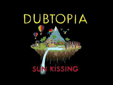 Gentleman’s Dub Club - Sun Kissing (Official Audio)