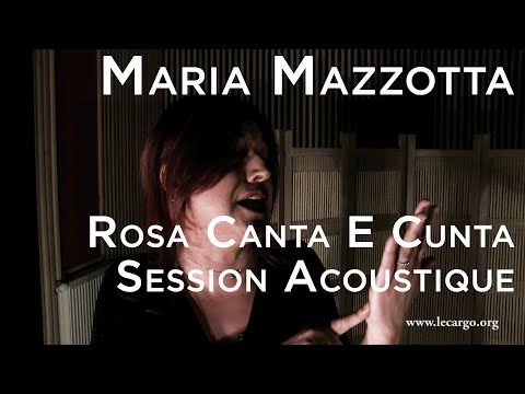 #1066 Maria Mazzotta - Rosa Canta E Cunta (Session Acoustique)