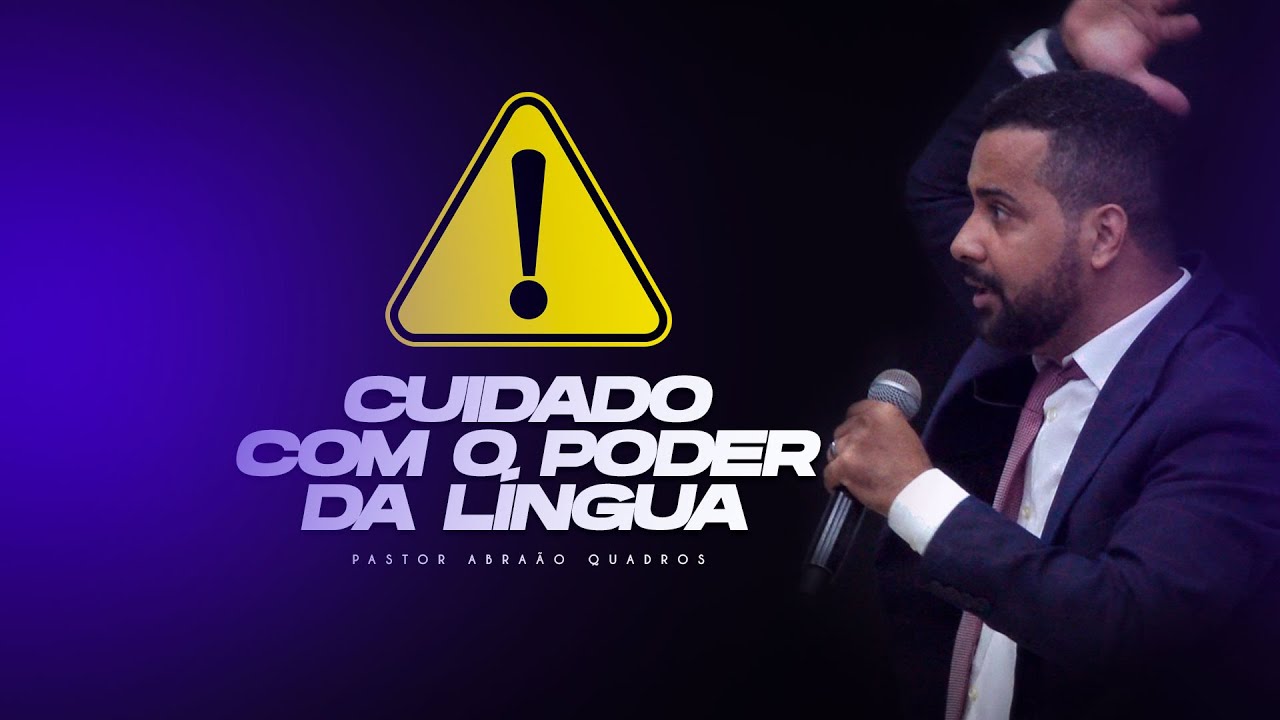 MENSAGEM - CUIDADO COM O PODER DA PALAVRA