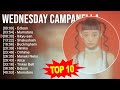 W E D N E S D A Y C A M P A N E L L A 2023 MIX Top 10 Best Songs Greatest Hits Full Album