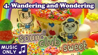 Sound Club Sweet - 04 - Wandering and Wondering (by パッチ)