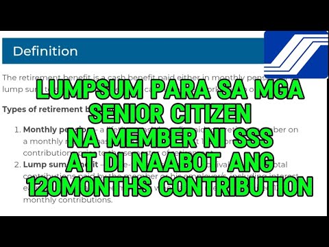 ✅LUMPSUM SA MGA RETIRED SSS MEMBERS NA DI NAABOT ANG 120 MONTHS CONTRIBUTION