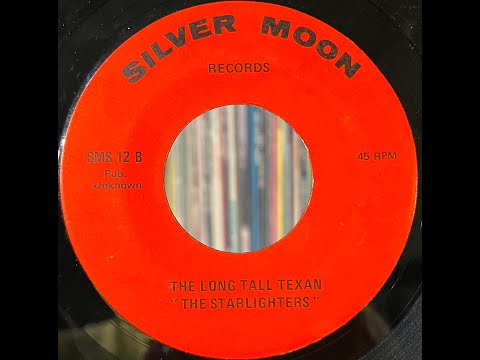 The Starlighters - The Long Tall Texan
