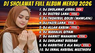 Download lagu ASSHOLATU ‘ALANNABI & BUSYRO LANA Versi DJ Sholawat (Full Album Merdu 2026) mp3