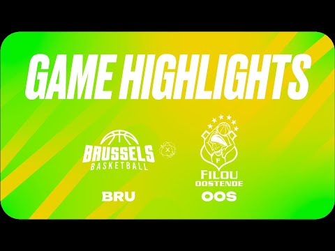 Brussels Basketball vs. Filou Oostende - Game Highlights