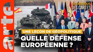 L'Europe a-t-elle les moyens de sa défense ? | Une leçon de géopolitique | ARTE