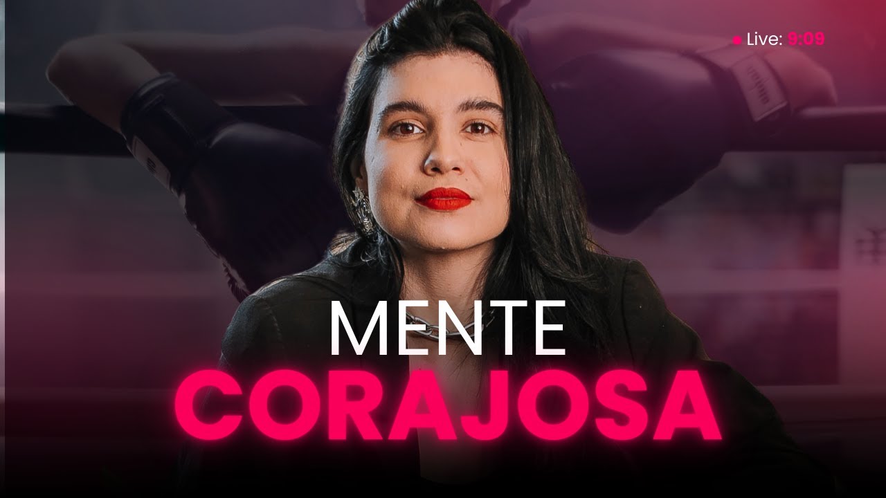 Como ter MENTALIDADE CORAJOSA - Live 9:09 || Ingryd Lira