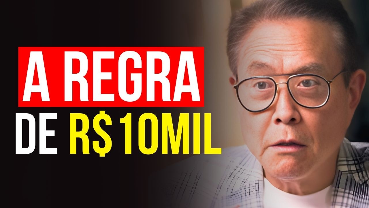 MILIONÁRIO EXPLICA: Por que TUDO muda depois que você economiza 10 mil reais - Robert Kiyosaki