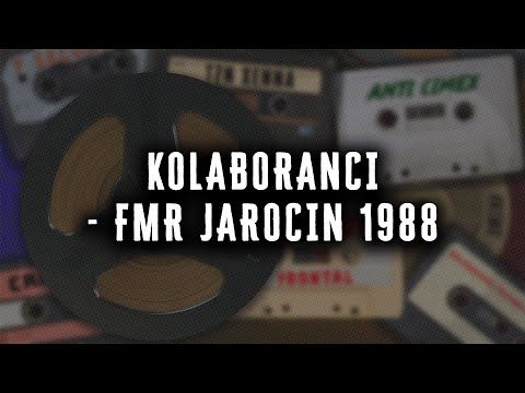 KOLABORANCI - FMR Jarocin 1988