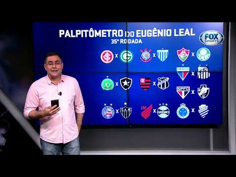 PALPITÔMETRO DO EUGÊNIO LEAL! Palpites para a 35ª rodada do Campeonato Brasileiro