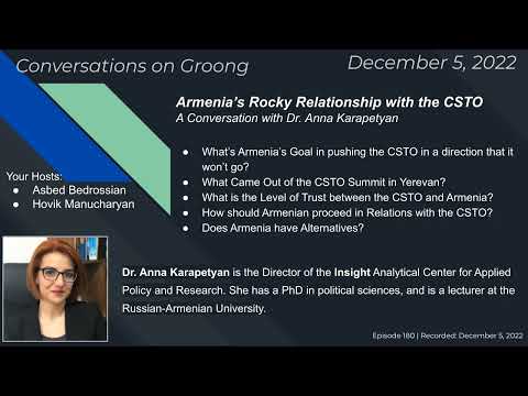 Armenia's Rocky Relationship with the CSTO | Ep. 180 - Dec 5, 2022