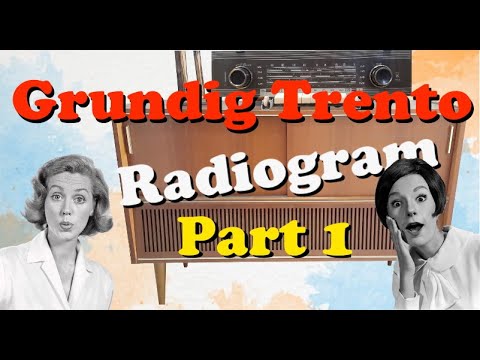 Grundig Trento a/WE Radiogram Pt1 - The Radio
