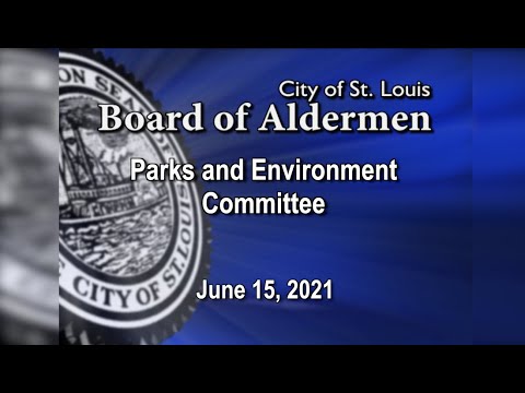 Parks & Environmental Matters Committee Meeting - June 15, 2021