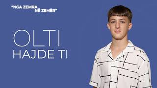 Olti Limanmera - Hajde Ti