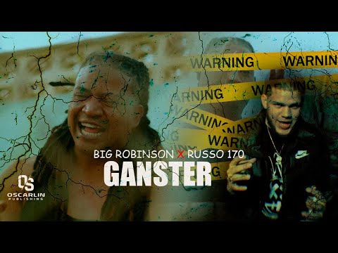 Big Robinson x Russo170 Ganster🐱‍👤 Video Oficial @Dir.JuanraGarcia