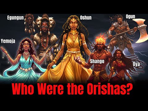 The Orishas Explained: The Secrets of African Gods Before Christianity and Islam