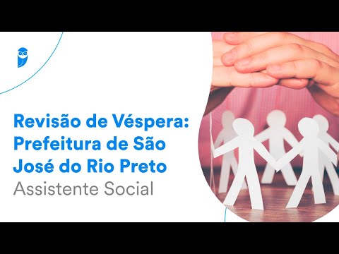 Revisão de Véspera Prefeitura de São José do Rio Preto - Assistente Social - Prof. Anna Valéria