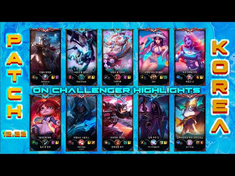 KOREA Challenger Match #618 Highlights Patch 12.22