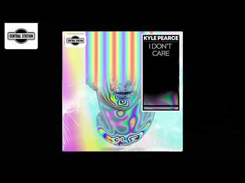 Kyle Pearce - I Don't Care