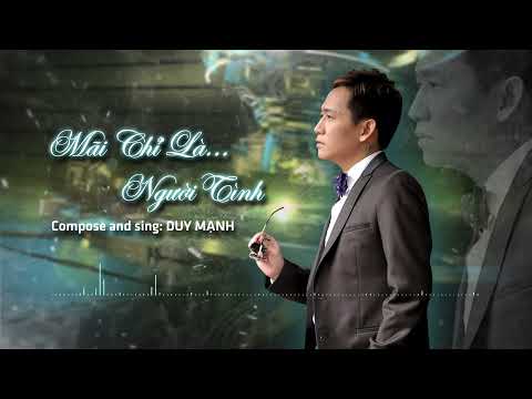 Mãi chỉ là người tình - Duy Mạnh