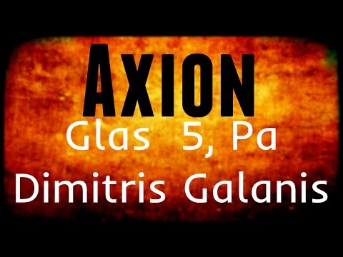 Axion, Glas  5 dupa Dimitris Galanis