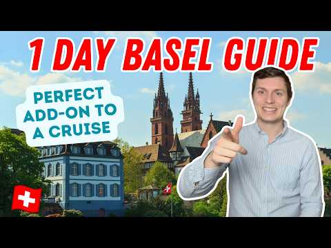 BASEL, Schweiz an EINEM TAG: Ultimative Reiseroute für Tagesausflügler oder Rheinkreuzfahrtreisende!