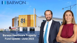 Barwon Healthcare Property Fund Update - June 2023