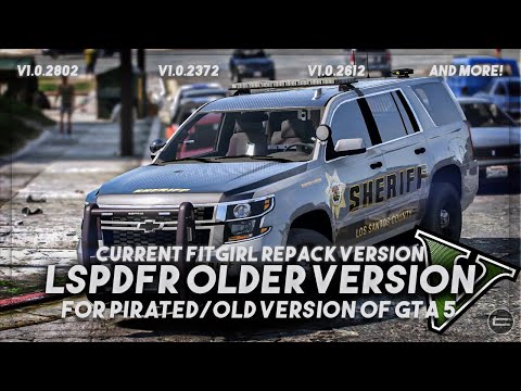 LSPDFR For Pirated/Old version of GTA5 v1.50, 1.52, 1.57, 1.64, 1.33 and more [Watch the full video]