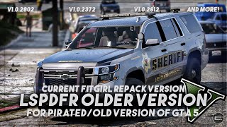 LSPDFR For Pirated/Old version of Gta5 v1.50, 1.52, 1.57, 1.64, 1.33 and more [Watch the full video]