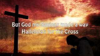 Hallelujah for the Cross ~ Newsboys ~ lyric video