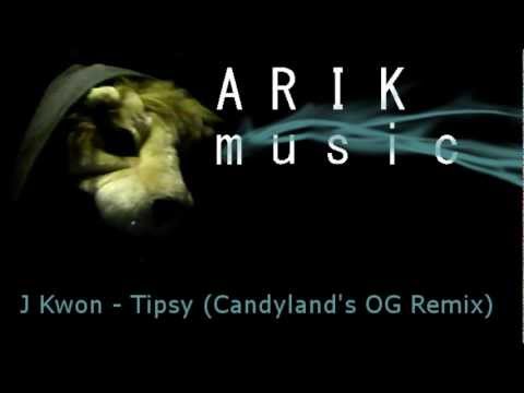 J Kwon   Tipsy Candyland's OG Remix