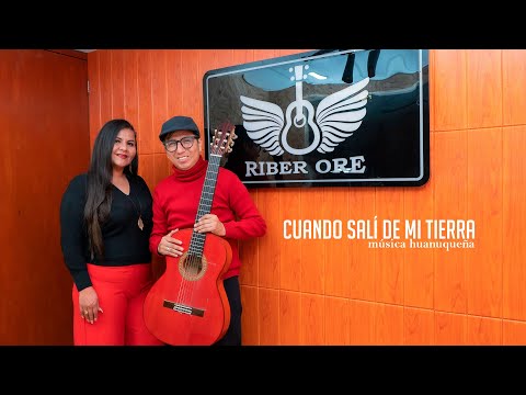 Lizet Rivera & Riber Oré - Cuando salí de mi tierra - Música Huanuqueña 2022