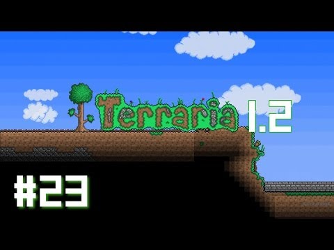 Terraria (Part 23) Version 1.2: Floating Islands & Lucky Horseshoe (Normal mode)
