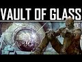 Destiny News - The Vault Of Glass! 