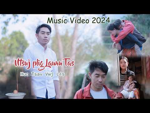 ntsuj plig lawm tas / tsav vwj lis nkauj tshiab 2024