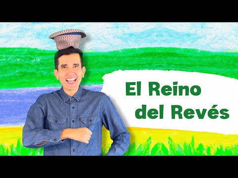 El Reino del Revés - de Maria Elena Walsh