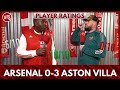 Arsenal 0-3 Aston Villa | Our Players Were In Lockdown! (DT Player Ratings)