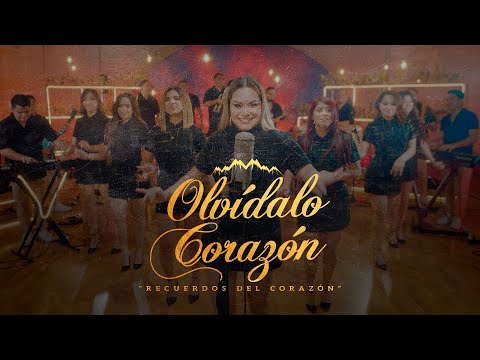 Corazón Serrano - Olvídalo Corazón - Recuerdos Del Corazón Vol. 2