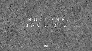 Nu:Tone - Back 2 U [preview]