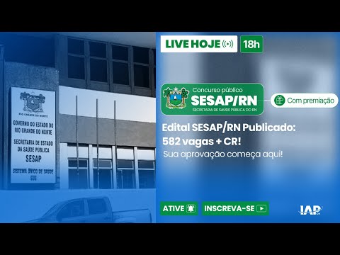 Banner de capa do material gratuito EDITAL SESAP/RN PUBLICADO: 582 Vagas + CR! Sua Chance de Ouro na Saúde Potiguar!