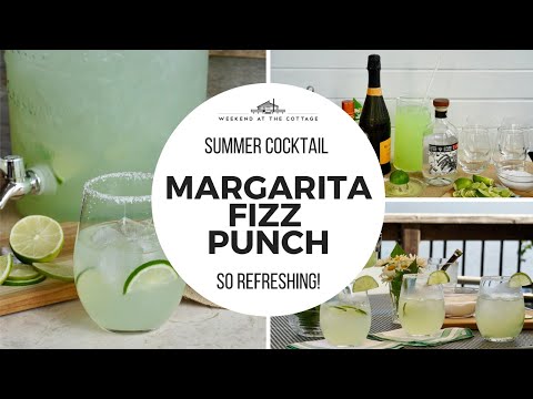 MARGARITA FIZZ PUNCH | Summer Cocktail