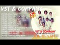 VST Company Greatest Hits VST Company OPM Hits Top OPM Songs 2023