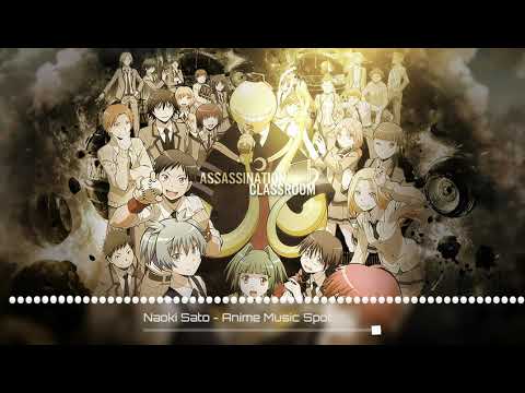 Assassination Classroom Ost - Odayaka na Asa